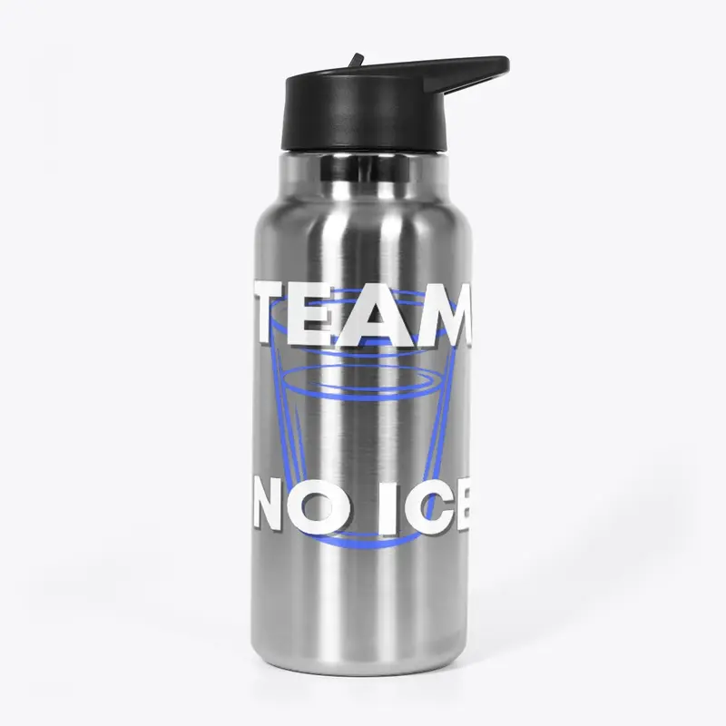 Team No Ice Water Bottle