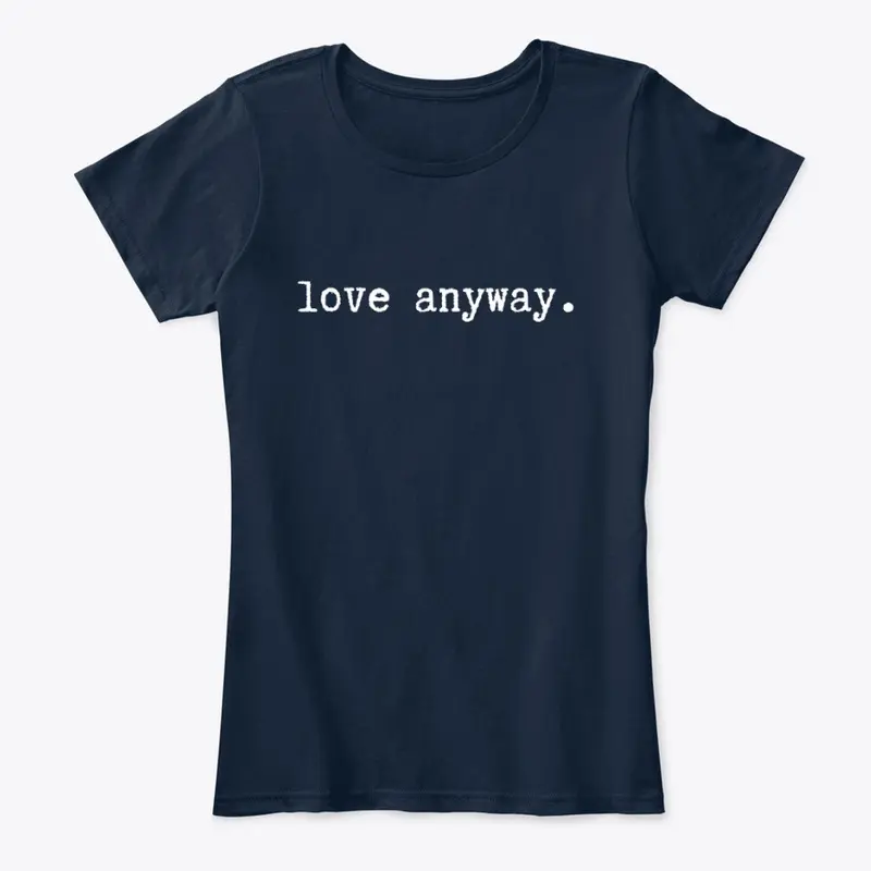 Relaunch: love anyway.